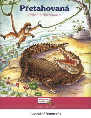 Přetahovaná: příběh o důvtipnosti