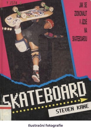 Skateboard: průvodce základními technikami skateboardingu