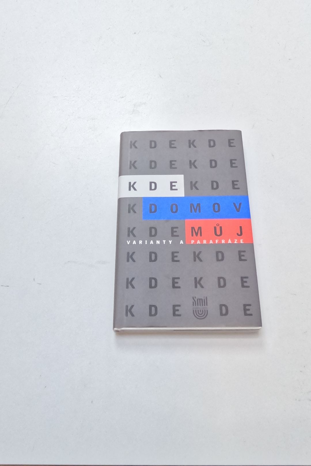 Kde domov můj: varianty a parafráze