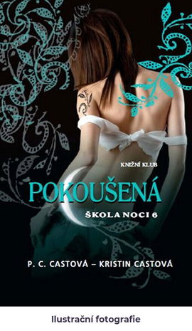 Škola noci.6,Pokoušená