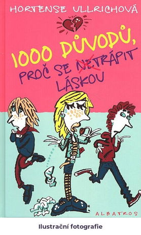 1000 důvodů, proč se netrápit láskou