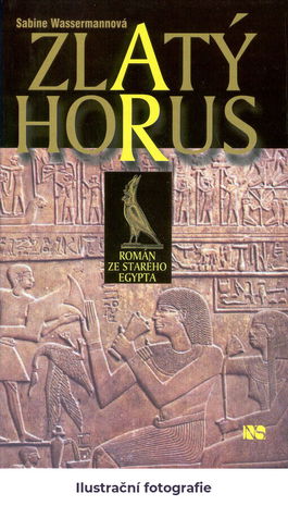 Zlatý Horus: román ze starého Egypta