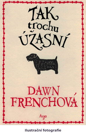 Tak trochu úžasní