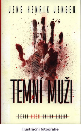 Temní muži: série Oxen, kniha druhá