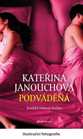 Podváděná: švédský rodinný thriller