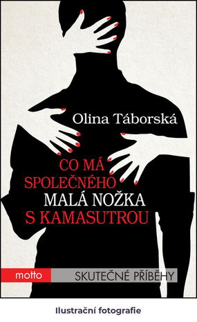 Co má společného malá nožka s Kamasutrou