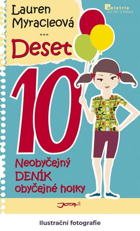 Deset: neobyčejný deník obyčejné holky