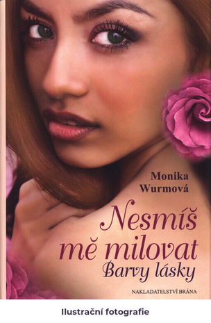 Nesmíš mě milovat: barvy lásky
