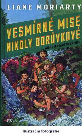 Vesmírné mise Nikoly Borůvkové.Válka o planetu Vrtoch