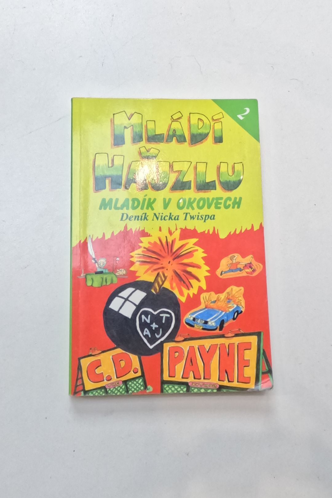 Mládí v hajzlu: deník Nicka Twispa.Kniha druhá,Mladík v okovech