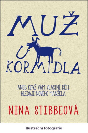 Muž u kormidla, aneb, Když vám vlastní děti hledají nového manžela
