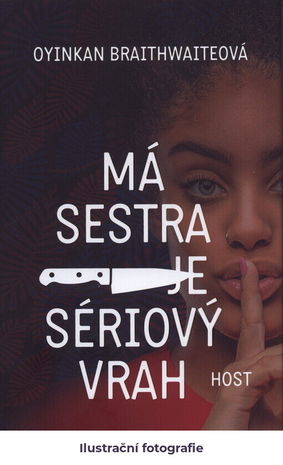 Má sestra je sériový vrah