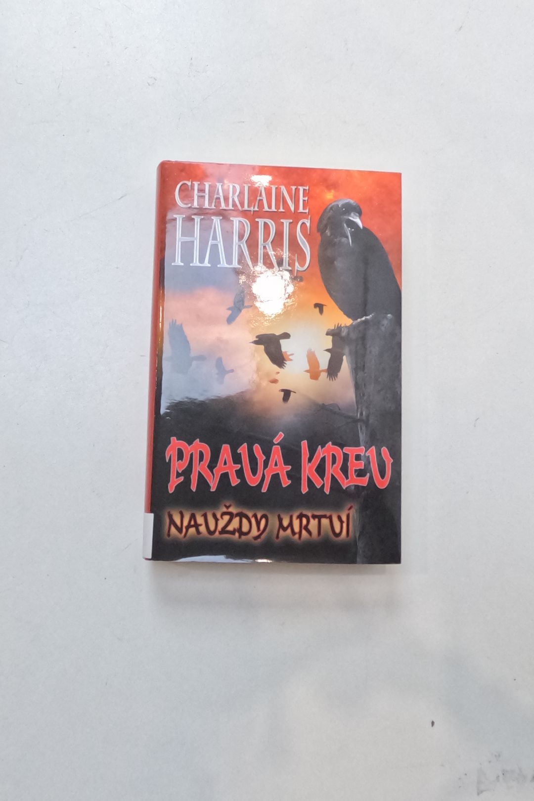 Pravá krev.Navždy mrtví