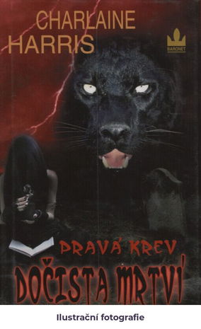 Pravá krev.Dočista mrtví