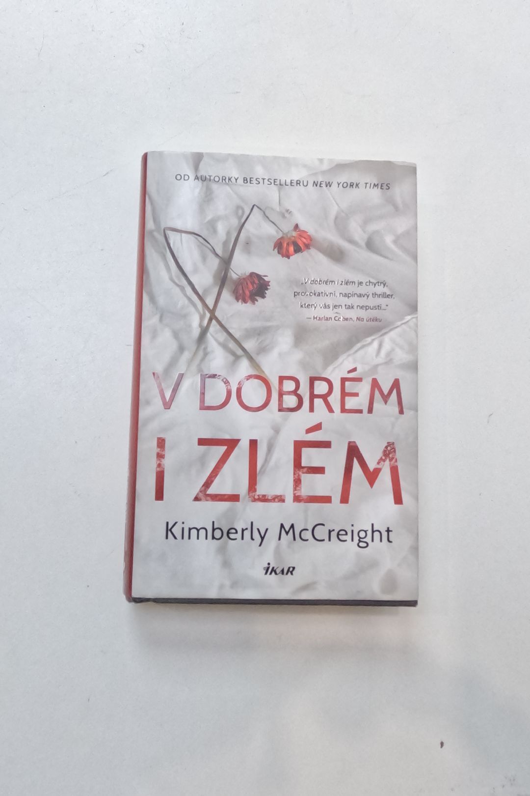 V dobrém i zlém