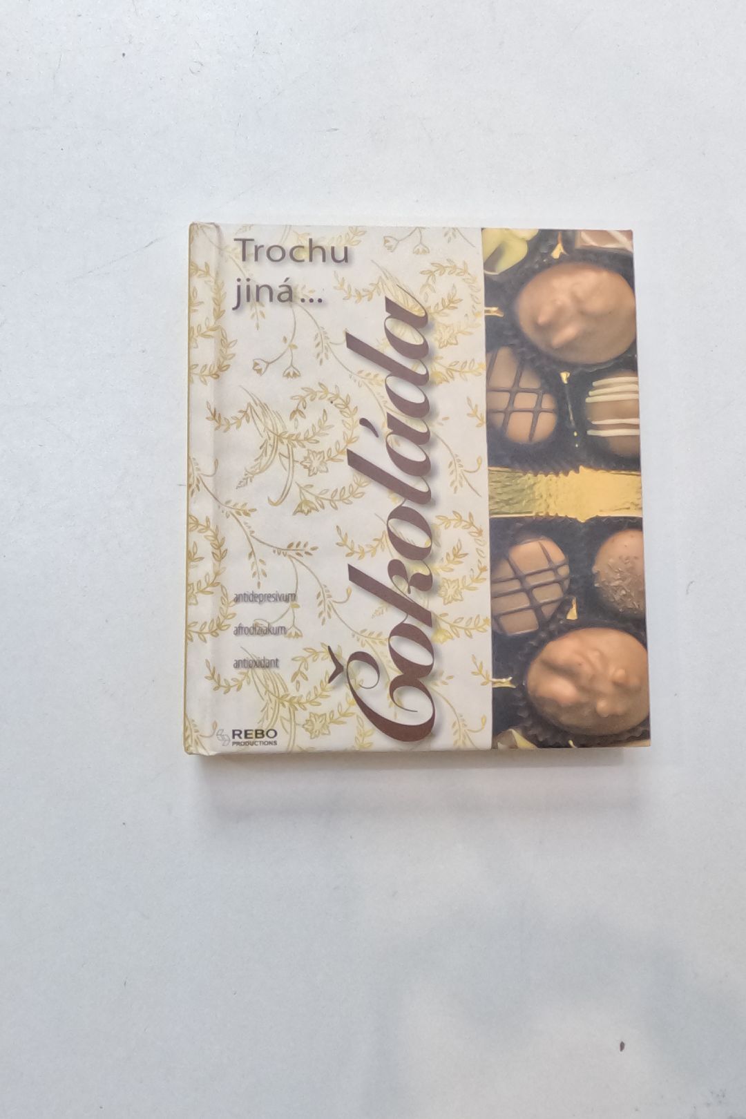 Čokoláda: [antidepresivum, afrodiziakum, antioxidant]