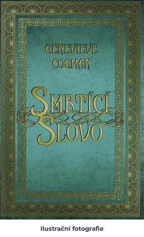 Neviditelná knihovna.Kniha pátá,Smrtící slovo