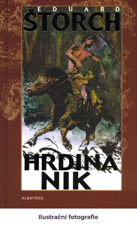 Hrdina Nik: junácké příběhy z doby Sámovy