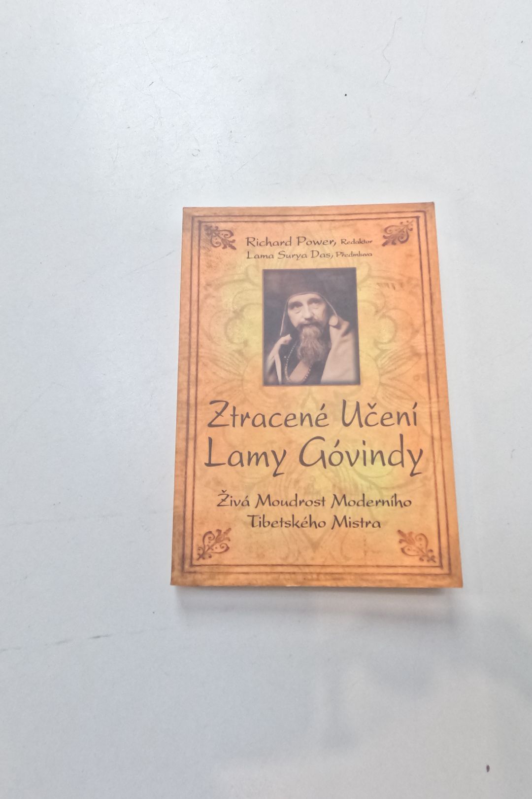 Ztracené učení lamy Góvindy: živá moudrost moderního tibetského mistra