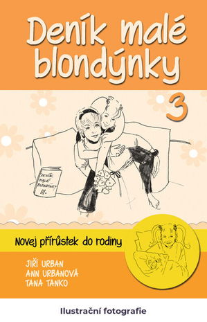 Deník malé blondýnky.3,Novej přírustek do rodiny
