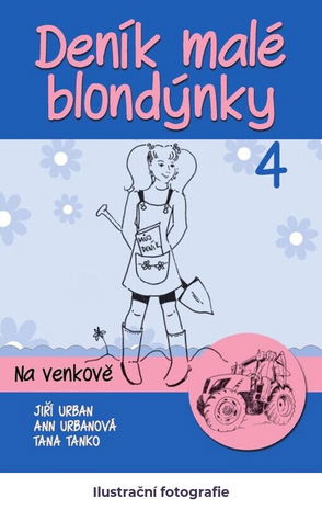 Deník malé blondýnky.4,Na venkově